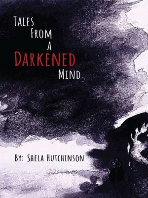 cover image of Tales of a Darkened Mind
